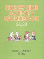 Side by Side Activity Book 2A, 2B Букинистическое издание Сохранность: Хорошая Издательство: Prentice Hall Regents, 1983 г Мягкая обложка, 234 стр ISBN 0-13-809640-6 инфо 1935z.