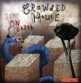 Crowded House Time On Earth Формат: Audio CD (Jewel Case) Дистрибьюторы: Gala Records, EMI Music Лицензионные товары Характеристики аудионосителей 2007 г Альбом: Российское издание инфо 9805z.