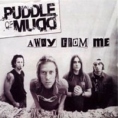 Puddle Of Mudd Away From Me Формат: CD-Single (Maxi Single) Дистрибьютор: Geffen Records Inc Лицензионные товары Характеристики аудионосителей 2006 г : Импортное издание инфо 9924z.